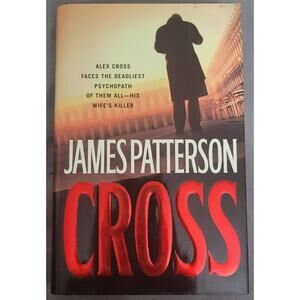Cross James Patterson Book Hardback First Edition